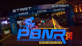 PBNR 2024 putrajaya FULL ROAD VIDEO