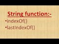 string function | indexOf function | lastIndexOf function
