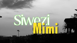 SIWEZI MIMI | Alarm Ministries | Official Video Lyrics