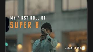 My first roll of Super 8mm - Japan Tokyo