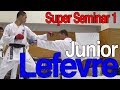 Junior LEFEVRE Seminar - ジュニア・ルフェーブルセミナー 腰の回転を使った突き 編 [Lesson]