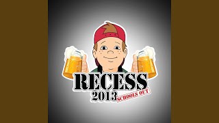 Recess 2013 ft. Vilde Berg