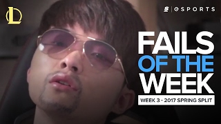 Best LoL FAILS from Week 3 of the 2017 Spring Split