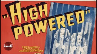 High Powered (1945) | Full Movie | Robert Lowery | Phyllis Brooks