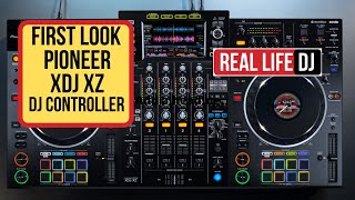 Pioneer XDJ XZ DJ Controller First Look at Features and Functions | New Pioneer DJ Controller