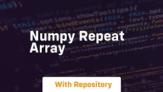 numpy repeat array