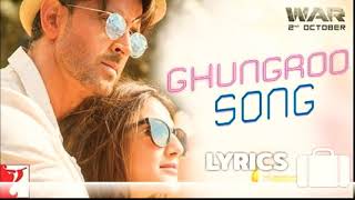 Ghungroo Song - Lyrics Video | War | Hrithik Roshan, Vaani Kapoor | 2019
