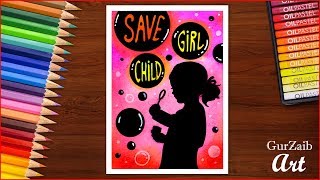 How to draw save girl child poster chart drawing for beginners ( very easy ) step by step