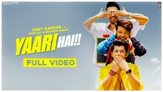 Tony Kakkar - yaari hai | Siddharth Nigam  | Riyaz Aly  | Happy Friendships Day | Official Video