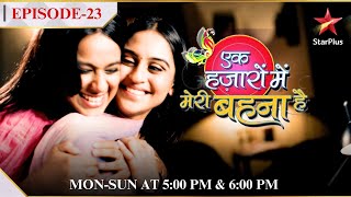 Ek Hazaaron Mein Meri Behna Hai | Season 1 | Episode 23 | Chaudharys jaa rahe hai Chandigarh!