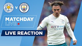 LEICESTER CITY 1-0 MANCHESTER CITY | COMMUNITY SHIELD | MATCHDAY LIVE