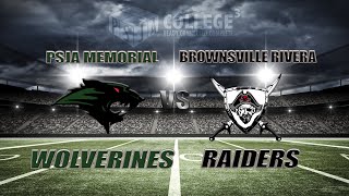 PSJA Memorial Wolverines vs Brownsville Rivera Raiders