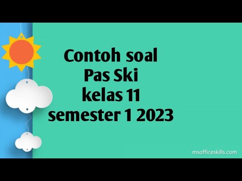 Contoh Soal Penilaian Akhir Semester Ski Kelas 11 Semester 1 2023 - YouTube