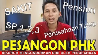 CARA MENDAPATKAN PESANGON SAAT DI PHK PERUSAHAAN