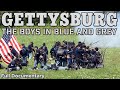 Gettysburg - The Boys in Blue and Gray | Full Documentary