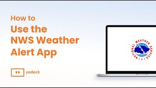 How To Use The NWS Weather Alerts App With Yodeck