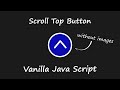 Smooth Scroll Top Button CSS JS | Scroll Top JS Tutorial