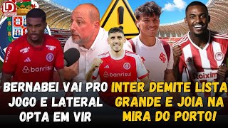 🚨 INTER DEMITE ELES E GERA POLÊMICA | LATERAL SENDO CONTRATADO | BERNABEI VAI JOGAR | JOIA NA EUROPA