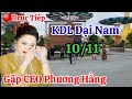 🔴Trực Tiếp : KDL Đại Nam Ngay Lúc Này 10/11