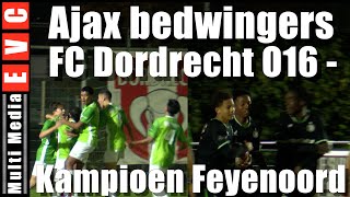 Ajax bedwingers Dordrecht O16 - kampioen Feyenoord | Doelpunt vanaf de aftrap ?