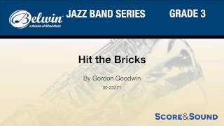 Hit the Bricks, by Gordon Goodwin – Score & Sound