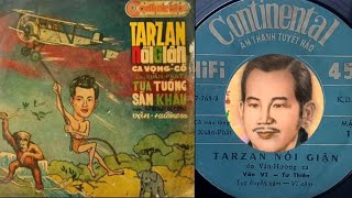Tân Cổ Hài:( TarZan Nổi Giận). Của Xuân Phát- NS Văn Hường ca!