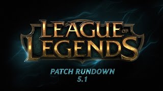 Patch Rundown - 5.1