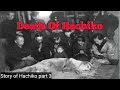 How Hachiko Died || Story of hachiko part 3