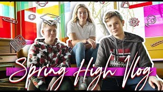 Spring High vlog