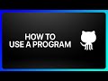 How To Use A Program From GitHub Tutorial