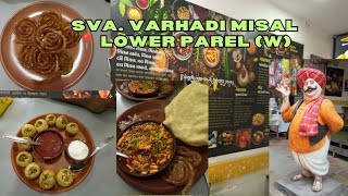 Exploring hidden gem Sva Varhadi Misal in Lower Parel