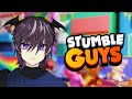 【 STUMBLE GUYS 】Kita mabar stumble!!