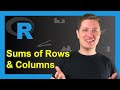 R Sums of Rows & Columns in Data Frame or Matrix (Examples) | rowSums & colSums Functions in RStudio