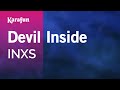 Devil Inside - INXS | Karaoke Version | KaraFun