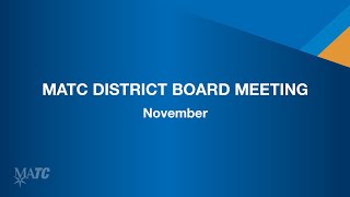 MATC District Board Meeting - November 2024