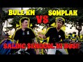 BULE KW VS SOMPLAK FRIENDS SALING SENGGOL MOTOR!!