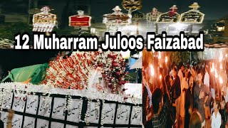 12 Muharram 1440 Juloos|Faizabad U.P INDIA|