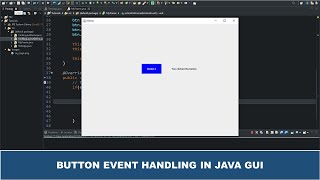 Java GUI Tutorial #17 - Event Handling In Java GUI Using ActionListener Interface