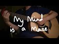My Mind Is a Maze - alann8h (cover)