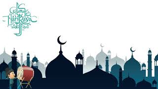 Animasi Hari Raya Idul Fitri Eid Mubarak 2019
