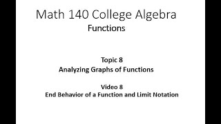 Using Limit Notation to Describe the End Behavior of a Function