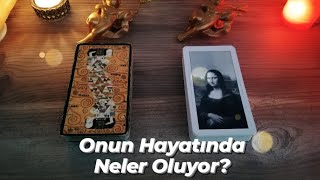 Onun Hayatında Neler Oluyor? Neden Sessiz? #desteseç #tarotaçılımı