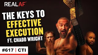 How Ordinary People Can Execute At A High Level Ft. Chadd Wright - Ep 617 CTI