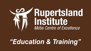 Rupertsland Institute – Education \u0026 Training