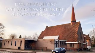 Live kerkdienst: ds. A.W.W. de Ruiter uit Wijk en Aalburg. | Ontmoetingskerk Nieuw-Lekkerland