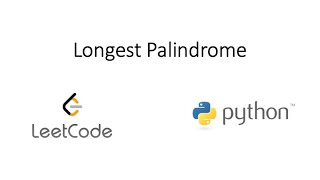 Leetcode - Longest Palindrome (Python)