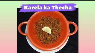 New Easy Tasty Karela Thecha||Is Tarah se karele ka Thecha Banaoge to Karele ki Kadwahat bhul jaoge.