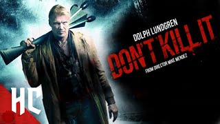 Don't Kill It (Dolph Lundgren) | Full Action Slasher Horror Movie | HORROR CENTRAL