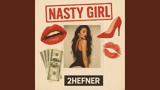 Nasty Girl