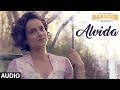 Alvida Full Audio Song | Rangoon | Saif Ali Khan, Kangana Ranaut, Shahid Kapoor | T-Series
